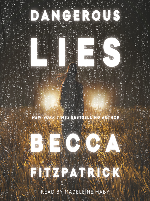 Title details for Dangerous Lies by Becca Fitzpatrick - Wait list